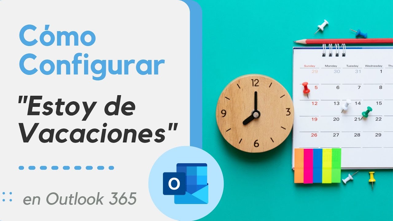 Auxiliar Administrativo Digital 4 "ESTOY DE VACACIONES" en Outlook 365