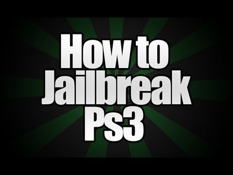 how to jailbreak ps3