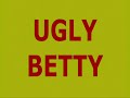 Ugly Betty - Where\ Ugly Betty - Where\