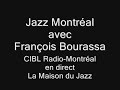 fran�ois bourassa et jeanne rochette en performance � jazz montr�al, en direct de la maison du jazz � montr�al