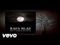 Rafa Blas Hijo De La Luna Official Music Video and Lyrics