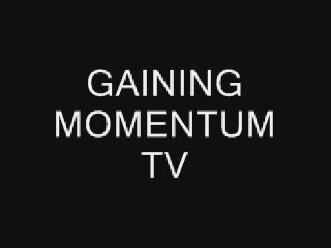 Gaining Momentum Tv Website Opener