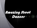 Increíble Street Dance