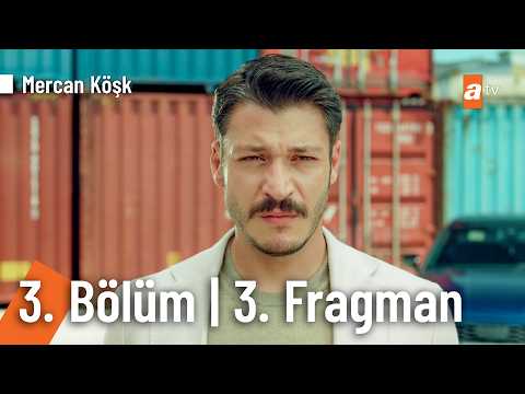 Mercan Köşk 3. Bölüm 3. Fragmanı                                                                                                                                                                                                                          