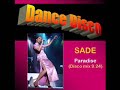 SADE: Paradise (Disco re-edit) SADE: Paradise (Disco re-edit)