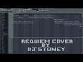 DJ Stoney - Requiem for a Dream ( FL Studio / Cover )