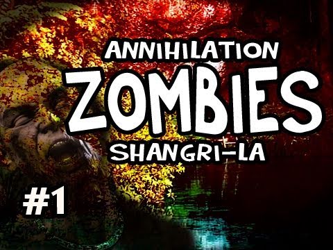 Call of Duty: Black Ops - Annihilation Shangri La Zombies w/Nova, SSoH, Slyfox & Spoon #1 Video