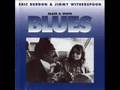 Eric Burdon and Jimmy Witherspoon - Headin' For Home