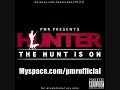 Hunter - The Hunt Is On [Produced By Micro]