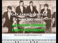 http://czerwone-gitary.blogspot.comNie Zadzieraj Nosa karaokeSłowa: M. Gaszyński, Muzyka: S. KrajewskiNie zadzieraj nosaNie rób takiej minyNie udawaj GrekaZmień się lepiej, zmieńJuż za parę minutBędziesz przyjacielemSia, la, la, laSia, la, la, laCałej naszej piątkiTylko rozchmurz sięBaw się razem z namiJeśli masz ochotęNa wspólną zabawęDaj namówić sięTo najlepszy sposóbJeśli chcesz zapomniećSia, la, la, laSia, la, la, laO swoich kłopotachI zmartwieniach też
