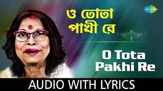 O Tota Pakhi Re with lyrics  Nirmala Mishra  Chhot