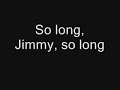 James Blunt So Long Jimmy Lyrics