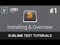 Sublime Text Tutorials #1 - Installing & Overview Sublime Text Tutorials #1 - Installing & Overview