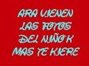para la ni�a que mas quiero,del ni�o que mas te quiere