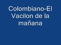 Colombiano-El Vacilon de la ma�ana