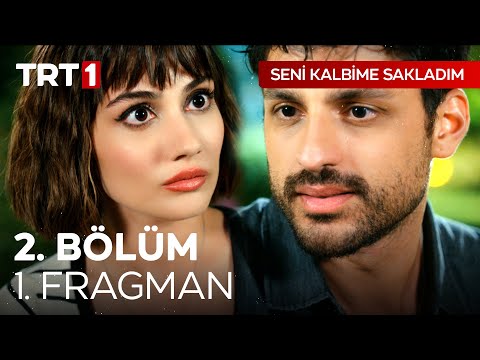 Seni Kalbime Sakladım 2. Bölüm Fragmanı                                                                                                                                                                                                                   