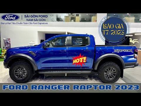 BÁO GIÁ LĂN BÁNH THÁNG 07/2023 FORD RANGER RAPTOR - THÍCH THÌ CLICK THÔI |0973.334.876 TẤN DUY|