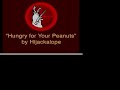 Hungry for Your Peanuts by Hijackalope