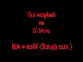 The Prophet vs. DJ Duro - Not e Nuff (Rough Mix)