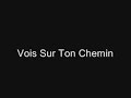 Gospel Choir - Caresse Sur L'ocean, Vois Sur Ton Chemin