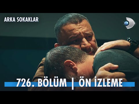 Arka Sokaklar 726. Bölüm Ön İzleme                                                                                                                                                                                                                        