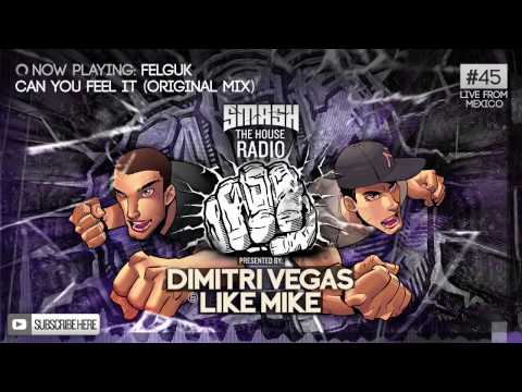 Dimitri Vegas & Like Mike - Smash The House Radio #45