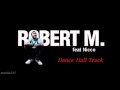 ROBERT M & NICO