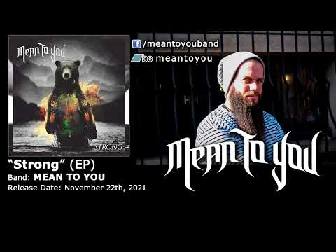 MEAN TO YOU - Strong (EP, 2021)