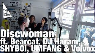 DISCWOMAN feat Bearcat, DJ Haram, SHYBOI, UMFANG and Volvox - Live @ The Lot Radio 2016