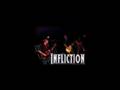 Infliction - Break Down