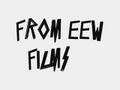 eew films