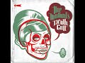 The Mutants - \"White Trash Trouble Man\"