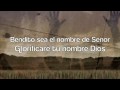 Bendito Eres Dios (Blessed Be Your Name)