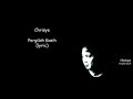 Chrisye - Pergilah Kasih (Lyrics)
