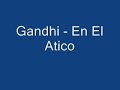 Gandhi - En El Atico