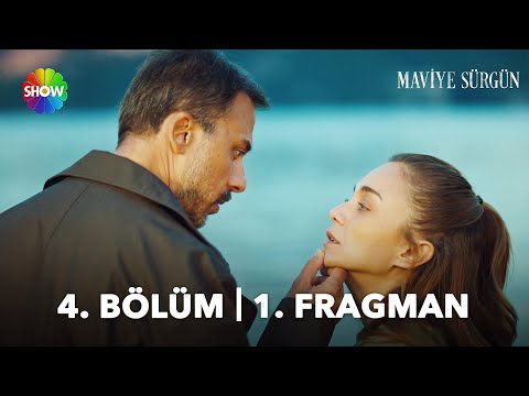 Maviye Sürgün 4. Bölüm Fragmanı                                                                                                                                                                                                                           