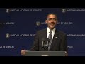 [We are experiencing audio sync issues on YouTube; this speech can be viewed properly at Vimeo www.vimeo.com Speaking at the National Academy of Sciences, the President gave assurances on swine flu, tied it to the need for a sustained national commitment to science, and made that commitment. (public domain)