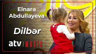 Elnarə Abdullayeva - Dilbər