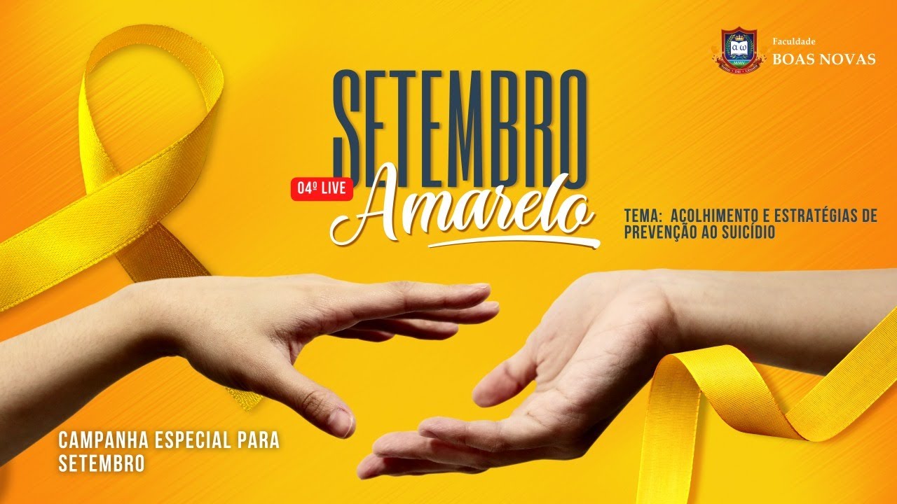 Setembro Amarelo: Acolhimento e estratégias de preveção ao suicidio