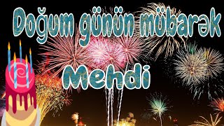 ????Doğum günün mübarək Mehdi????????????С днём рождения Мехди  ????   ???? ????Happy birthday to Mehdi ????????