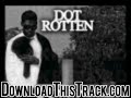dot rotten - Cant Test My Crew (Ft. Wiley) - R.I.P Young Dot dot rotten - Cant Test My Crew (Ft. Wiley) - R.I.P Young Dot