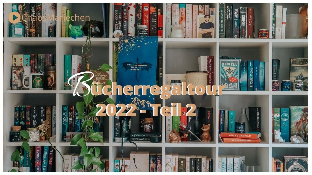 Bücherregaltour 2022 - Teil 2 | ChaosMariechen