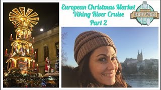 The Healthy Voyager European Christmas Markets River Cruise Part 2