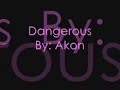 dangerous   akon