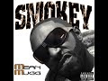 Smokey - Mean Mugg (New) Smokey - Mean Mugg (New)