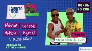 QUINTA BOA | Banda Além do Forró #58