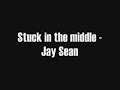 Stuck In The Middle