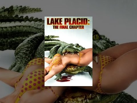 Lake Placid: The Final Chapter