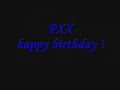 PXX happy birthday