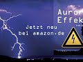 Der Aurora Effekt - Buchtrailer zum Thriller des Jahres Der Aurora Effekt - Buchtrailer zum Thriller des Jahres